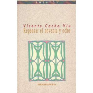 Repensar el noventa y ocho