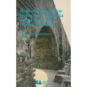 Reportorio de los tiempos e historia natural de esta Nueva España