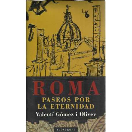 Roma, paseos por la eternidad