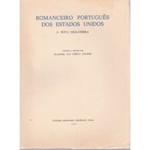 Romanceiro Português dos Estados Unidos. I: Nova Inglaterra