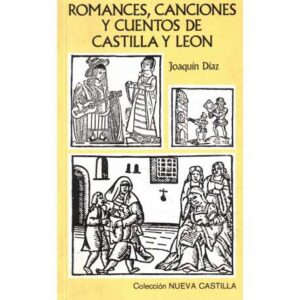 Romances, canciones y cuentos de Castilla y León