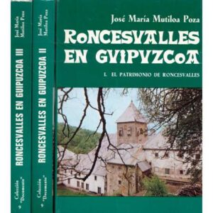Roncesvalles en Guipúzcoa. 3 tomos