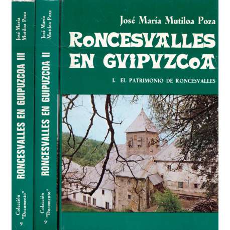 Roncesvalles en Guipúzcoa. 3 tomos