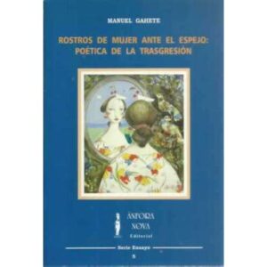 Rostros de mujer ante el espejo: poética de la trasgresión