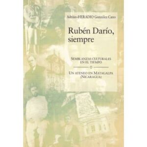 Rubén Darío, siempre
