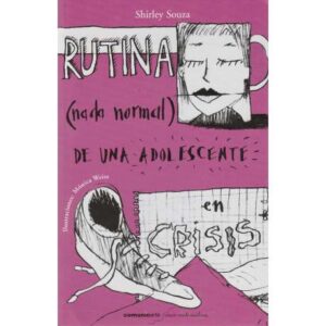 Rutina (nada normal) de un adolescente