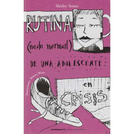 Rutina (nada normal) de un adolescente