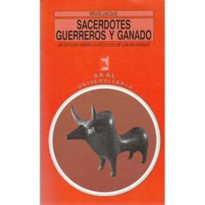 Sacerdotes, guerreros y ganado