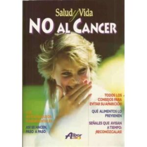 Salud y vida. No al cáncer