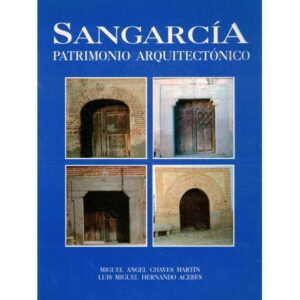 Sangarcía. Patrimonio arquitectónico