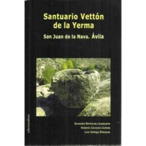 Santuario Vettón de la Yerma. San Juan de la Nava. Ávila