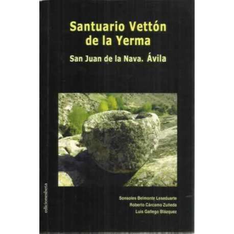 Santuario Vettón de la Yerma. San Juan de la Nava. Ávila