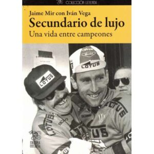 Secundario de lujo. Una vida entre campeones