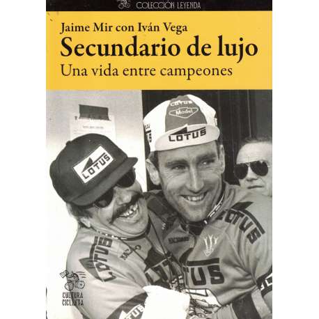 Secundario de lujo. Una vida entre campeones