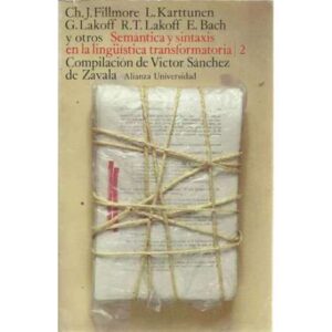 Semántica y sintaxis en la lingüística transformatoria, II. Algunos temas y planteamientos nuevos