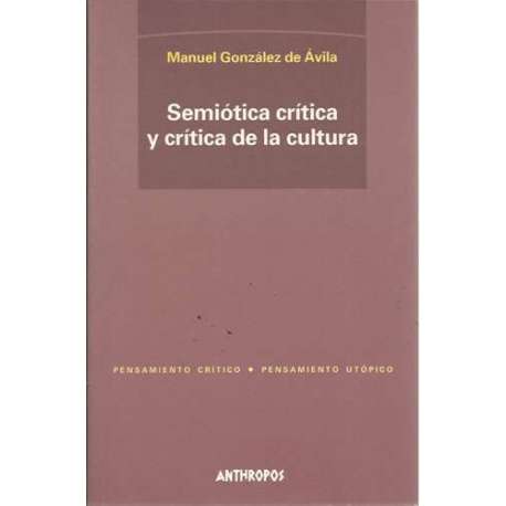Semiótica crítica y crítica de la cultura