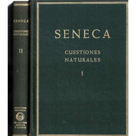 Séneca. Cuestiones naturales I-II. 2 tomos