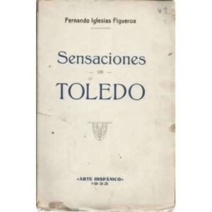 Sensaciones de Toledo