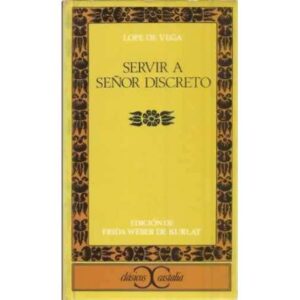 Servir a señor discreto