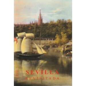 Sevilla revisitada