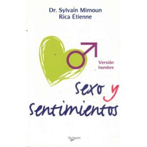 Sexo y sentimientos. Versión hombre