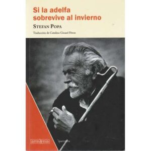 Si la adelfa sobrevive al invierno