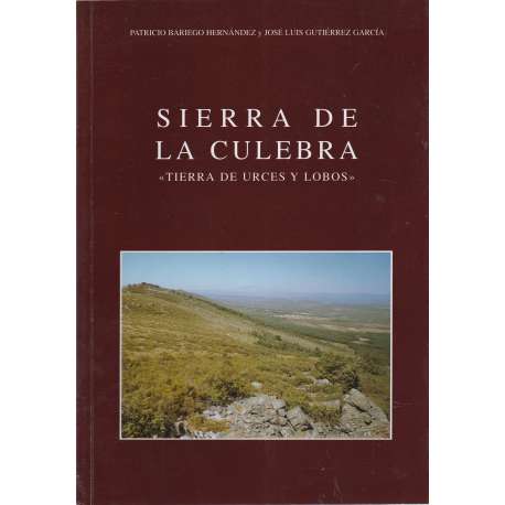 Sierra de la culebra. Tierra de urces y lobos