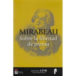 Mirabeau. Sobre la libertad de prensa