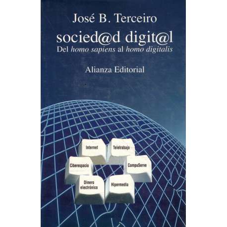 Socied@d digit@l. Del homo sapiens al homo digitalis