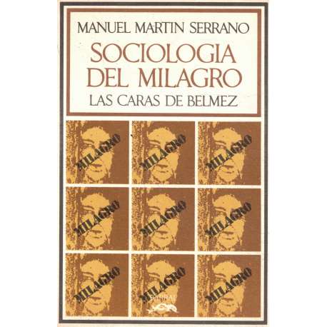 Sociología del milagro. Las caras de Bélmez