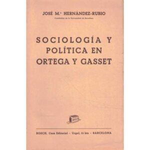 Sociología y política en Ortega y Gasset