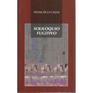 SOLILOQUIO FUGITIVO
