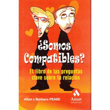 ¿Somos compatibles? El libro de las preguntas claves sobre tu relación