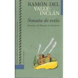 Sonata de estío. Memorias del Marqués de Bradomín