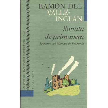 Sonata de primavera. Memorias del Marqués de Bradomín
