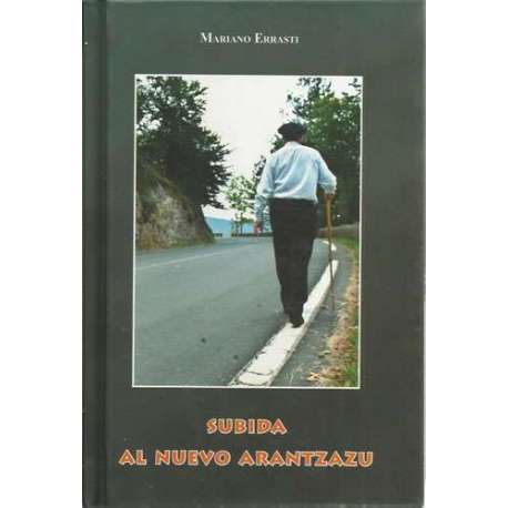 Subida al nuevo Arantzazu