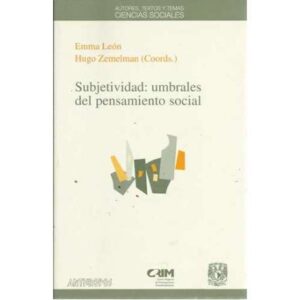 Subjetividad: umbrales del pensamiento social