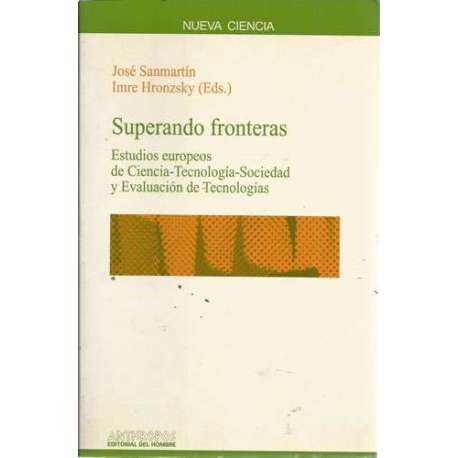 Superando fronteras. Estudios europeos de Ciencia-Tecnología-Sociedad y Evaluación de Tecnologías