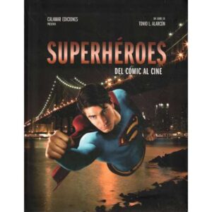 Superhéroes. Del cómic al cine