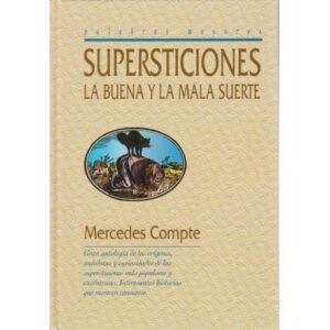 Supersticiones. La buena y la mala suerte