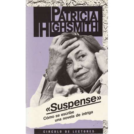 Suspense. Cómo se escribe una novela de intriga