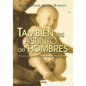TAMBIÉN ES ASUNTO DE HOMBRES
