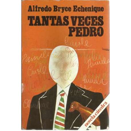 Tantas veces Pedro. La pasión según San Pedro Balbuena que fue tantas veces Pedro, y que nunca pudo negar a nadie