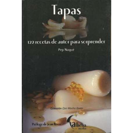 Tapas 122 recetas de autor para sorprender