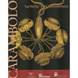 Tartesos y el carambolo. Sevilla - 1992