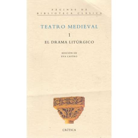 Teatro medieval: 1. El drama litúrgico