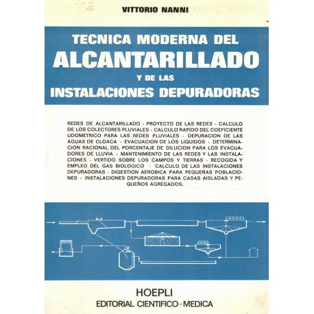 Técnica moderna del alcantarillado y de las instalaciones depuradoras