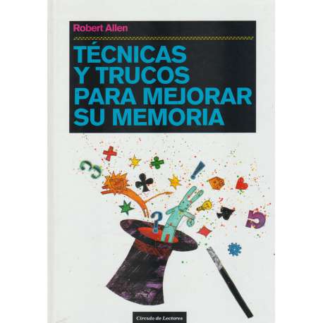 Técnicas y trucos para mejorar su memoria