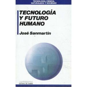 Tecnología y futuro humano