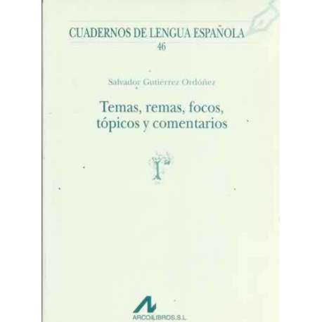 Temas, remas, focos, tópicos y comentarios